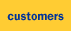 Customers